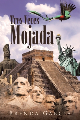 Tres Veces Mojada [Spanish] 1662489935 Book Cover