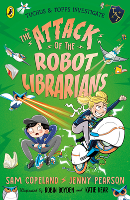 The Attack of the Robot Librarians 0241527058 Book Cover