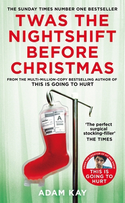 Twas The Nightshift Before Christmas: Festive D... 1529038626 Book Cover