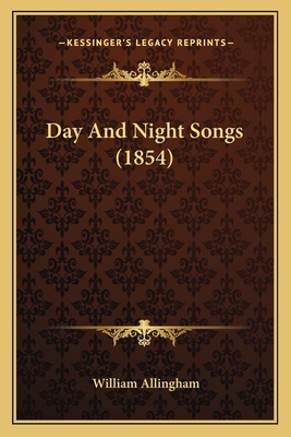 Day And Night Songs (1854) 1165313030 Book Cover