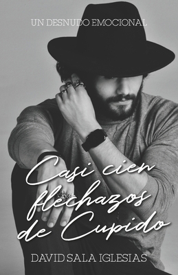Casi cien flechazos de Cupido [Spanish] 8418640243 Book Cover