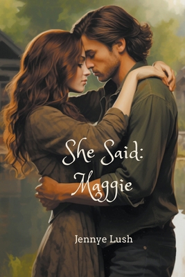 She Said: Maggie B0CS4ST28S Book Cover