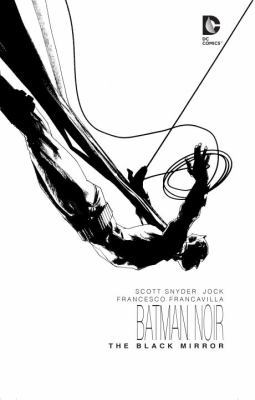 Batman Noir: Black Mirror 1401259685 Book Cover