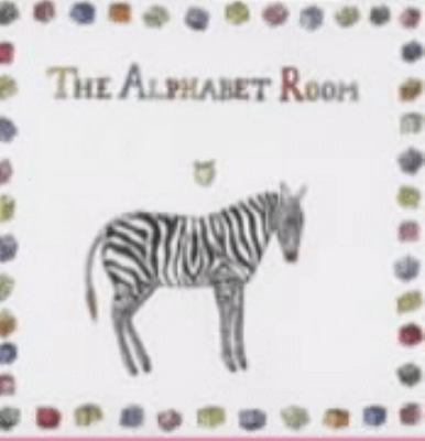 The Alphabet Room 0747564590 Book Cover