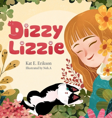 Dizzy Lizzie 0578566249 Book Cover
