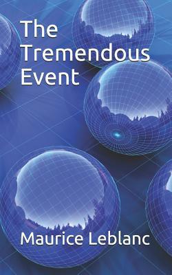 The Tremendous Event 1099722489 Book Cover