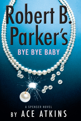 Robert B. Parker's Bye Bye Baby [Large Print] 1432892118 Book Cover