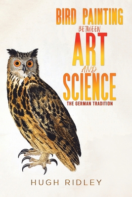 Bird Painting Between Art and Science 1398425931 Book Cover