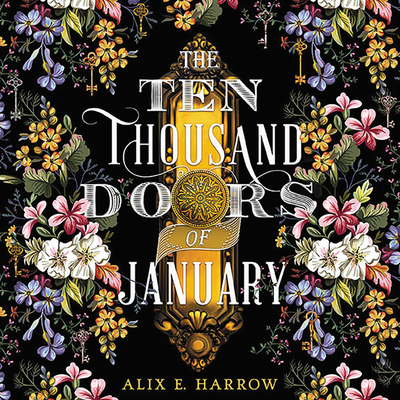 The Ten Thousand Doors of January Lib/E 1549101048 Book Cover