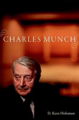 Charles Munch 0190250542 Book Cover