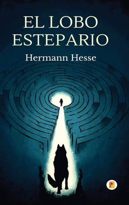 El Lobo Estepario (Spanish Edition) [Spanish] 9358487895 Book Cover
