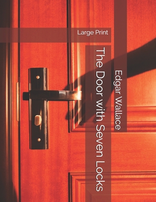The Door with Seven Locks: Large Print 1700417878 Book Cover
