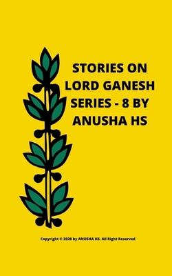 Stories on lord Ganesh series - 8: From various... B0858TGDJY Book Cover