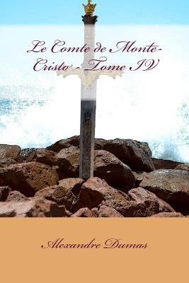 Le Comte de Monte-Cristo - Tome IV [French] 1979097585 Book Cover