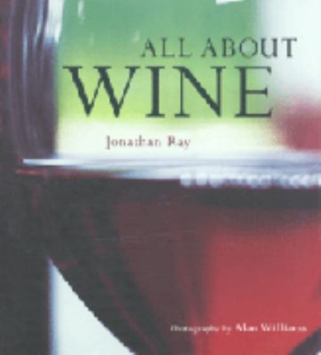 All About Wine 1841729655 Book Cover