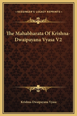 The Mahabharata Of Krishna-Dwaipayana Vyasa V2 1169274110 Book Cover