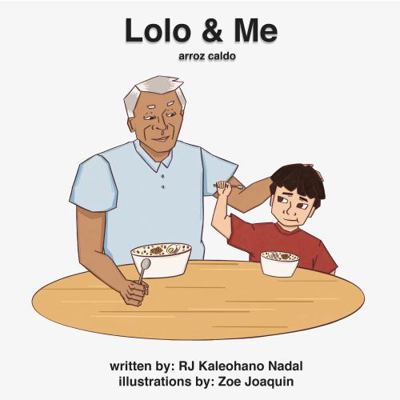 Paperback Lolo and Me : Arroz Caldo Book