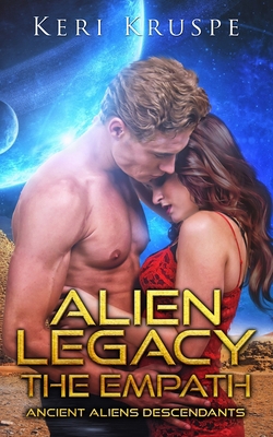 Alien Legacy The Empath A SciFi Alien Romance 1735536407 Book Cover