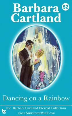 Dancing on a Rainbow (The Eternal Collection) 1782133224 Book Cover
