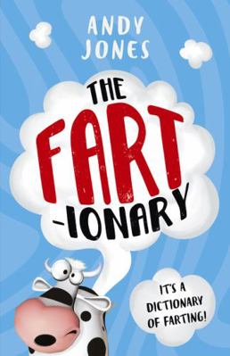 The Fartionary 0733343465 Book Cover