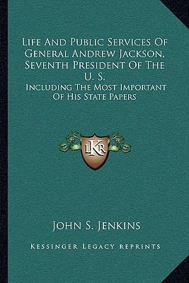 Life And Public Services Of General Andrew Jack... 1163244686 Book Cover