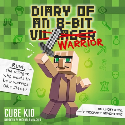 Diary of an 8-Bit Warrior: An Unofficial Minecr... B0C7CY3WJ4 Book Cover