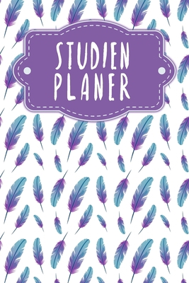 Studienplaner: Semesterplaner für Studenten und... [German] B084DGNKVB Book Cover