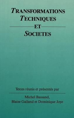 Transformations Techniques Et Sociétés [French] 3261044497 Book Cover