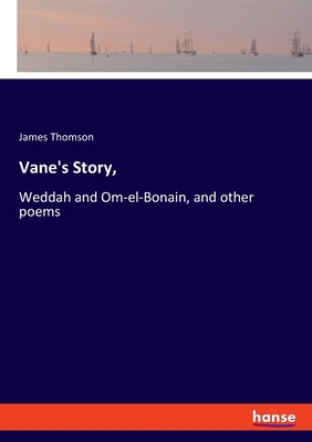 Vane's Story,: Weddah and Om-el-Bonain, and oth... 3348064244 Book Cover