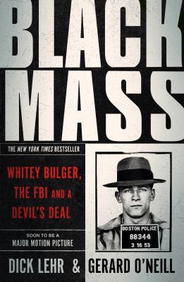 Black Mass: Whitey Bulger, The FBI and a Devil'... 1782116230 Book Cover