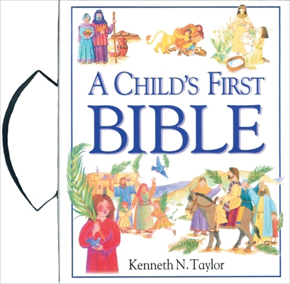 A Child's First Bible 0842331999 Book Cover