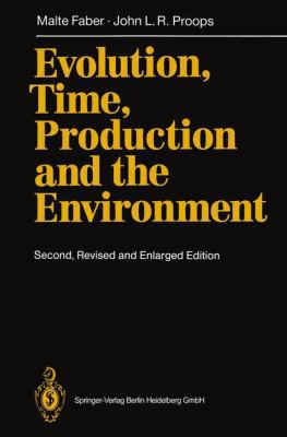 Evolution, Time, Production and the Environment 3540580441 Book Cover