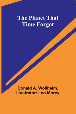 The Planet That Time Forgot 9357917845 Book Cover