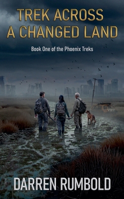Trek Across a Changed Land B0F4CD8P14 Book Cover
