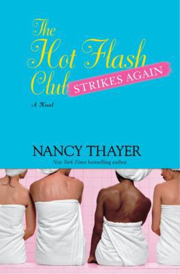 The Hot Flash Club Strikes Again 0345469178 Book Cover