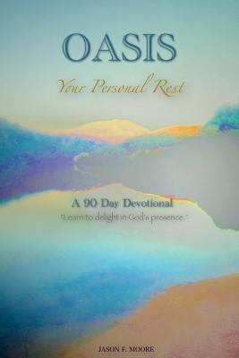 Oasis: Your personal rest 1508741654 Book Cover