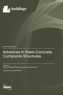 Advances in Steel-Concrete Composite Structures 3725848211 Book Cover