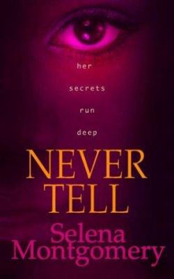 Never Tell 0312993064 Book Cover