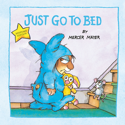 Just Go to Bed (Little Critter) 0593376234 Book Cover