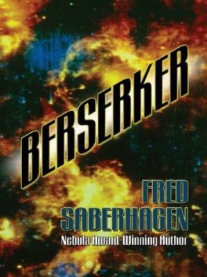Berserker [Large Print] 0786254858 Book Cover