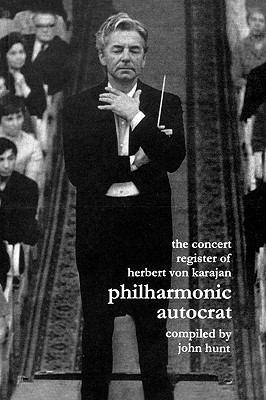 Concert Register of Herbert Von Karajan. Philha... 190139509X Book Cover