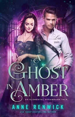 A Ghost in Amber: A Steampunk Romance Book Cover