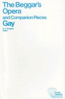 The Beggar's Opera and Companion Pieces (Crofts... 0882950371 Book Cover