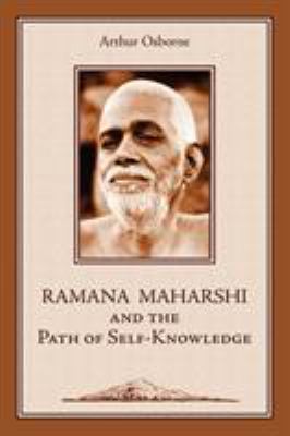 Ramana Maharshi and the Path of Self-Knowledge:... 1597310050 Book Cover