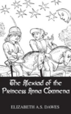 Alexiad Of The Princess Anna Comnena 0710309295 Book Cover