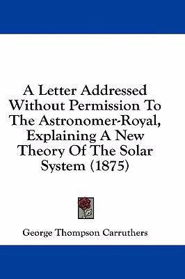 A Letter Addressed Without Permission to the As... 1436888980 Book Cover