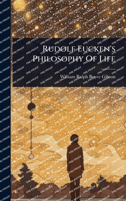 Rudolf Eucken's Philosophy Of Life 1024882713 Book Cover