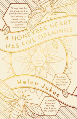 A Honeybee Heart Has Five Openings 1471167747 Book Cover