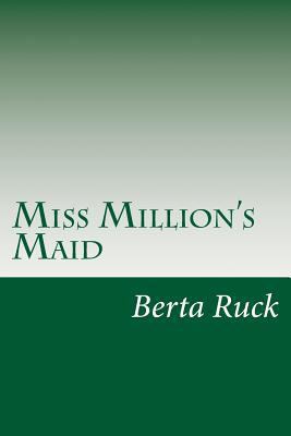 Miss Million's Maid 1500471631 Book Cover