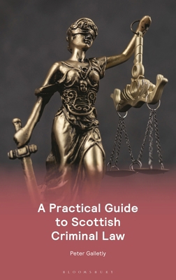 A Practical Guide to Scottish Criminal Law 1526535580 Book Cover